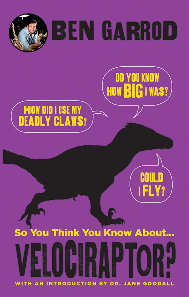 So You Think You Know About… Velociraptor? LIBRARY BINDING