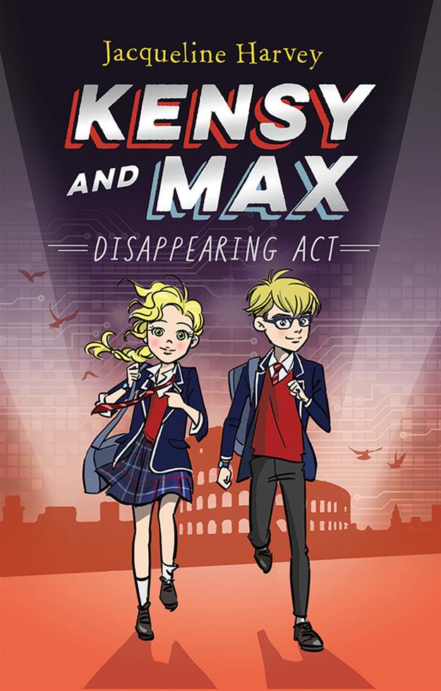 Disappearing Act (Book 2) Kensy and Max Series