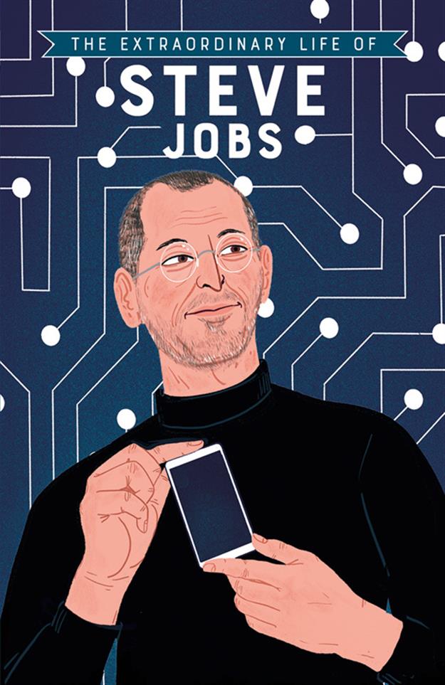 Extraordinary Life of Steve Jobs, The