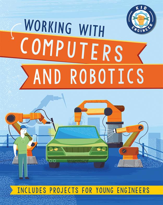 Working with Computers and Robotics