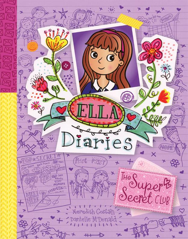 Super-Secret Club, The (Book 12) Ella Diaries Series LIBRARY BINDING