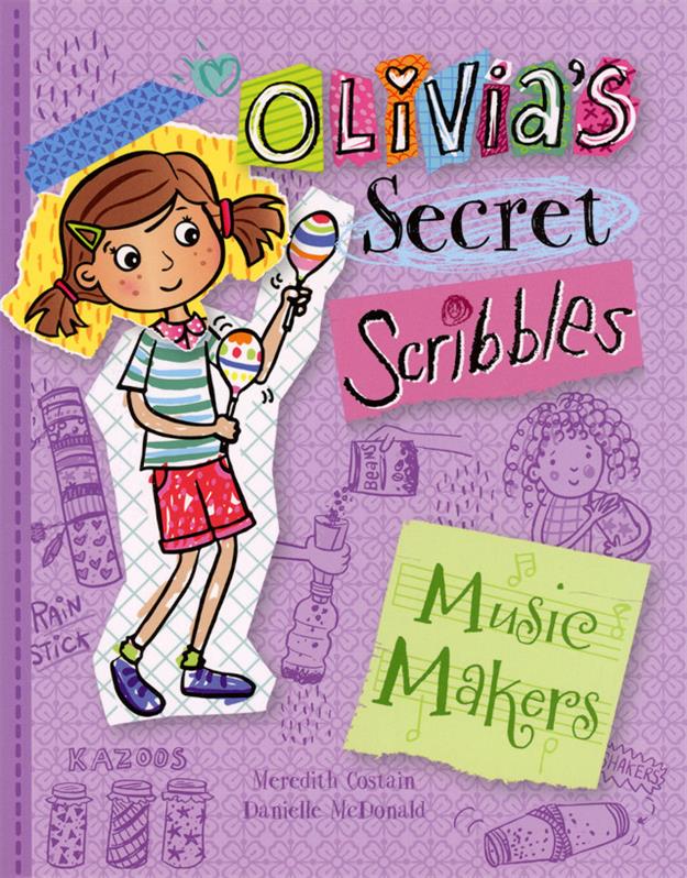 Music Makers (Book 7) - Olivia's Secret Scribbles Series