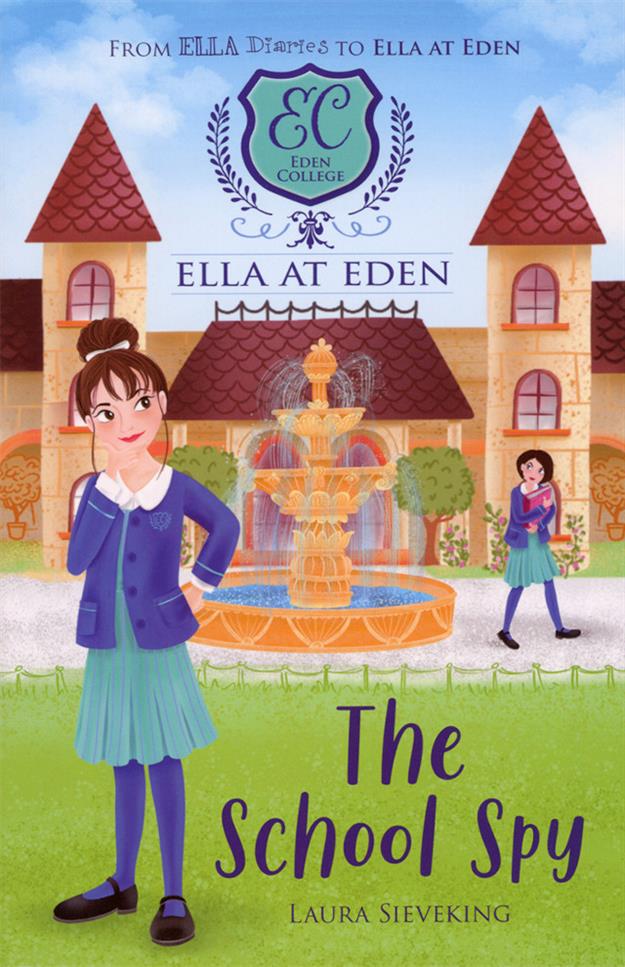 School Spy, The (Book 5) Ella at Eden Series LIBRARY BINDING