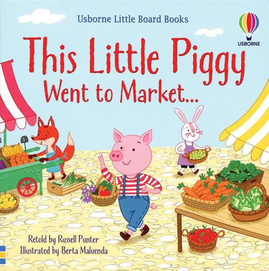 This Little Piggy Went to Market Little Board Book (QR)