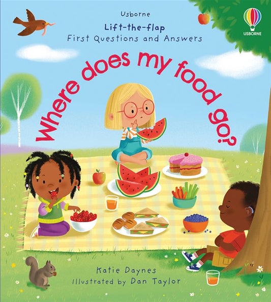 Lift-the-Flap First Questions and Answers: Where Does My Food Go?