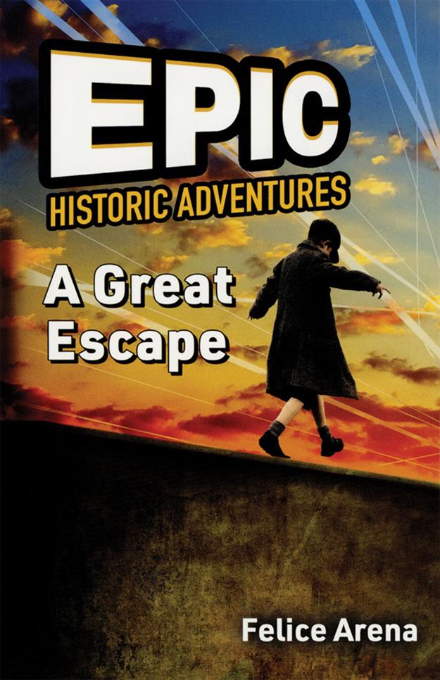 Great Escape, A EPIC Series